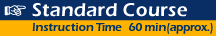 Standard Course  Flight Time  60min(approx.)